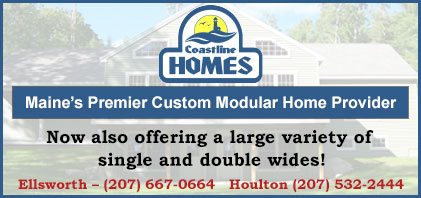 Coastline Homes is a Maine modular home and manufactured home (single wide & double wide) dealer, conveniently located in Ellsworth and Houlton.