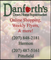 At Danforth's Down Home Supermarket you'll find extra savings all throughout the store with our manager specials! While shopping make sure you visit our select meat department, deli/bakery and fresh produce departments. Visit our website to view our weekly flyers and other store details!